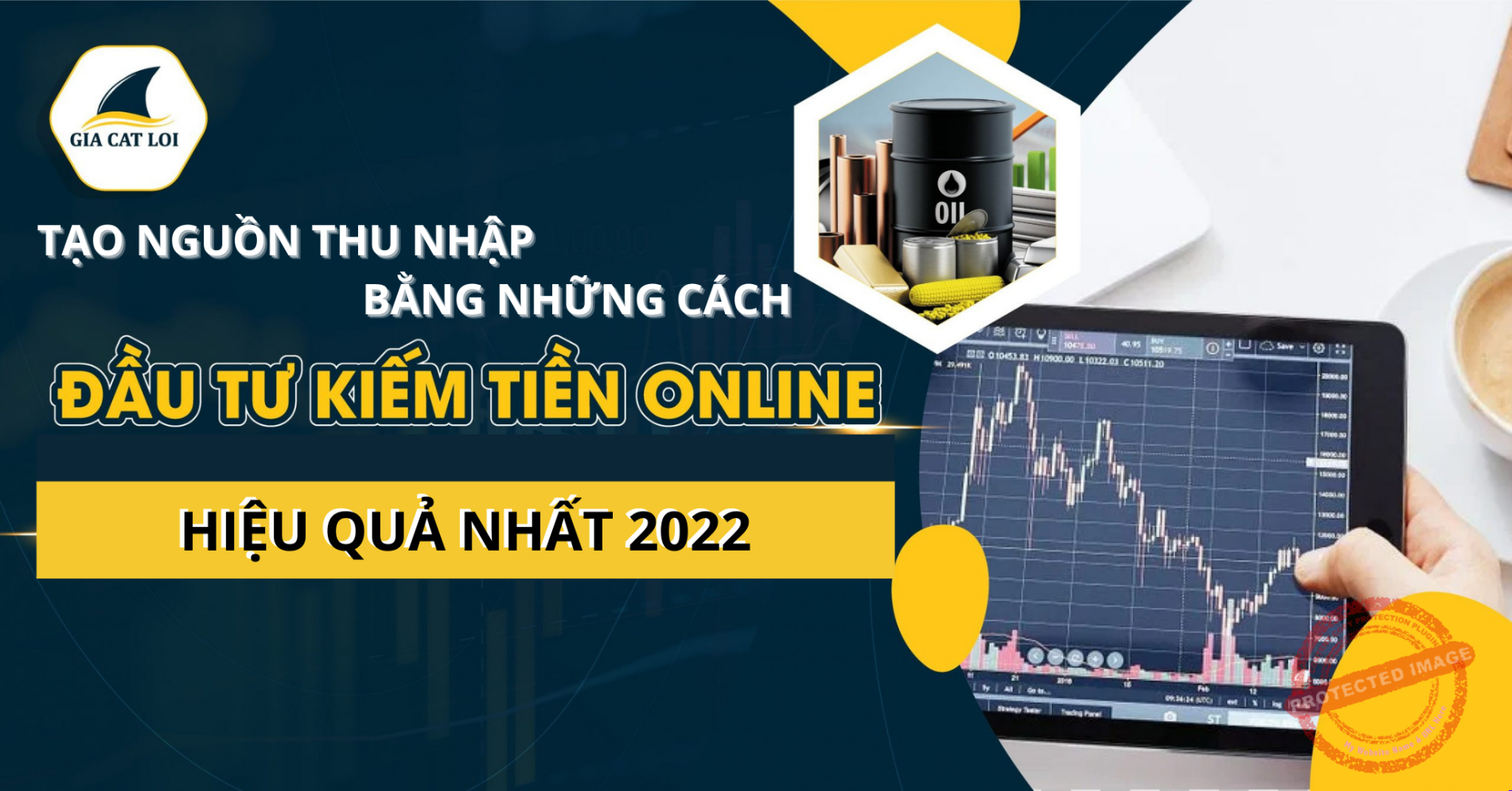 Tạo Nguồn Thu Nhập Bằng Những Cách Đầu Tư Kiếm Tiền Online Hiệu Quả Nhất 2022