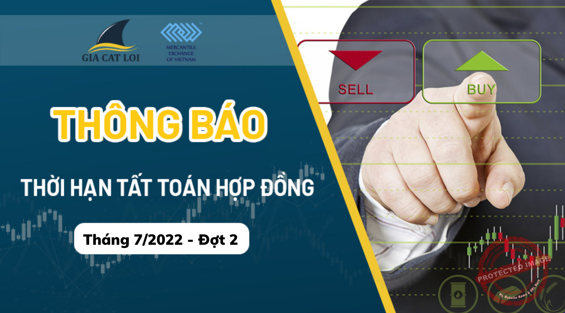 Tất Toán Hợp Đồng Tháng 7/2022 – Đợt 2