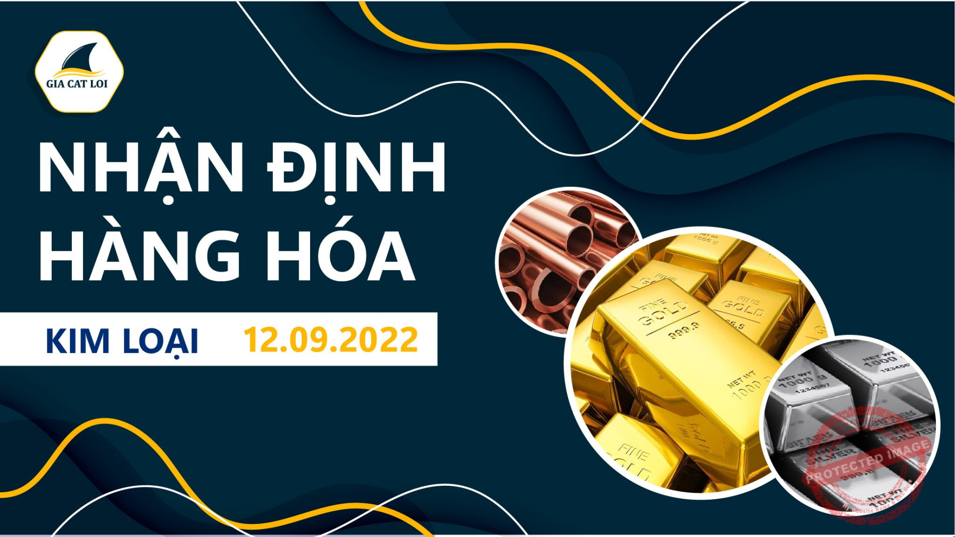 Nhận Định Thị Trường Kim Loại Ngày 12/09/2022