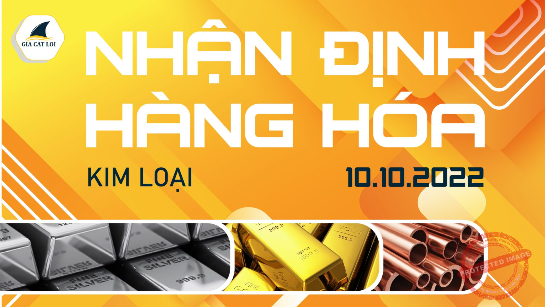 Nhận Định Thị Trường Kim Loại Ngày 10/10/2022