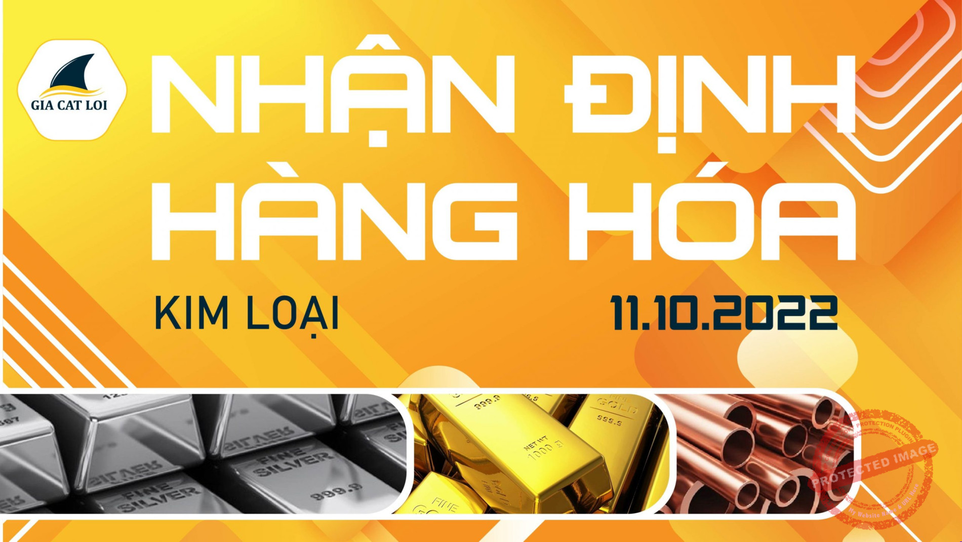 Nhận Định Thị Trường Kim Loại Ngày 11/10/2022