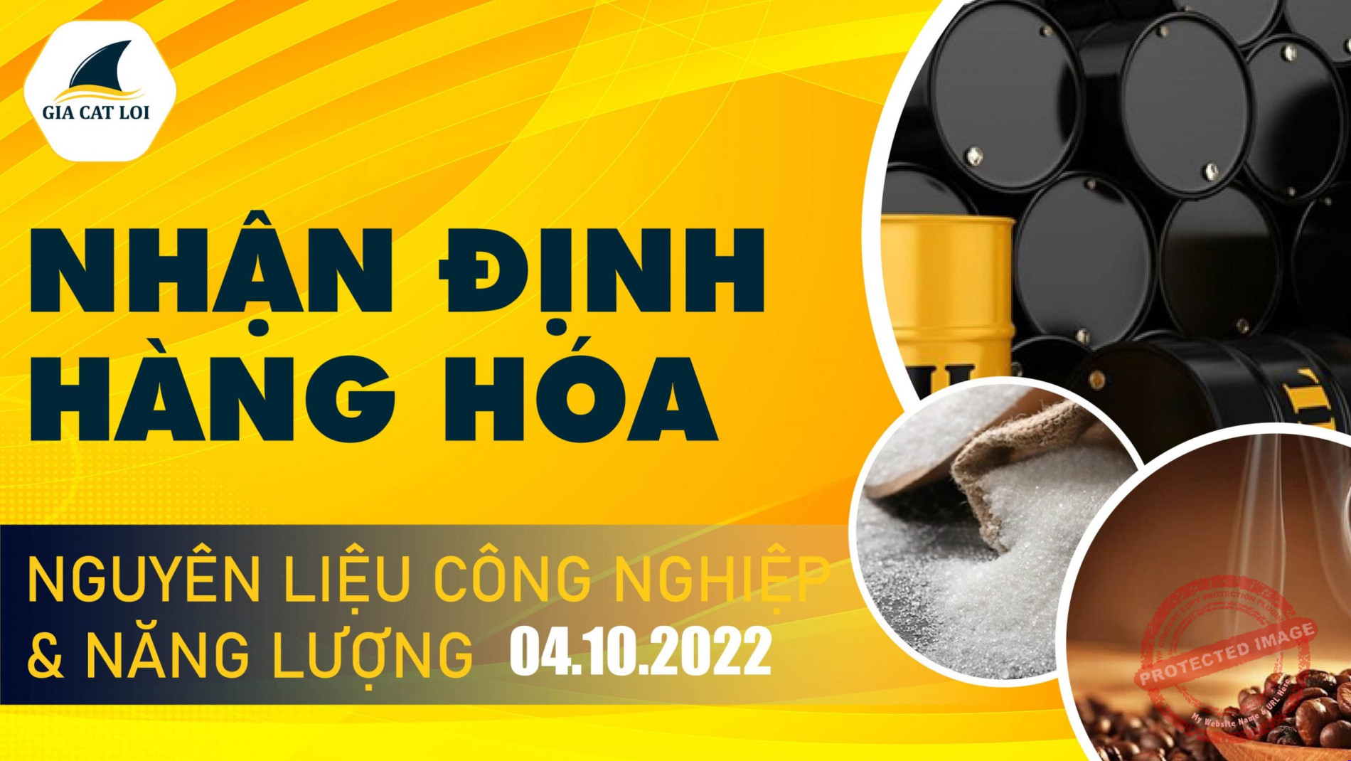 Năng Lượng & Nguyên Liệu Công NNăng Lượng & Nguyên Liệu Công Nghiệp Ngày 04/10/2022ghiệp Ngày 04/10/2022