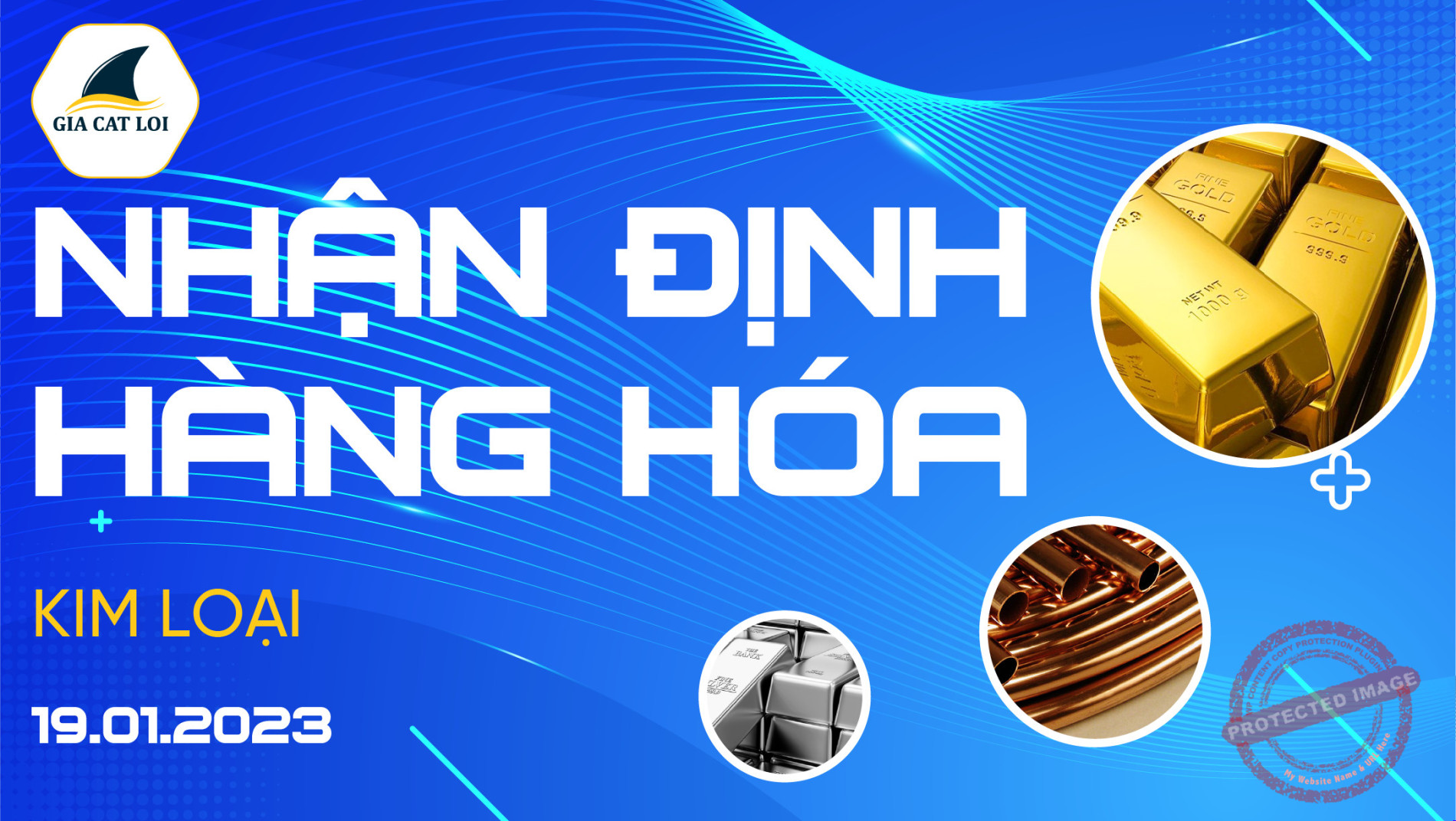 Nhận Định Thị Trường Kim Loại Ngày 19/01/2023