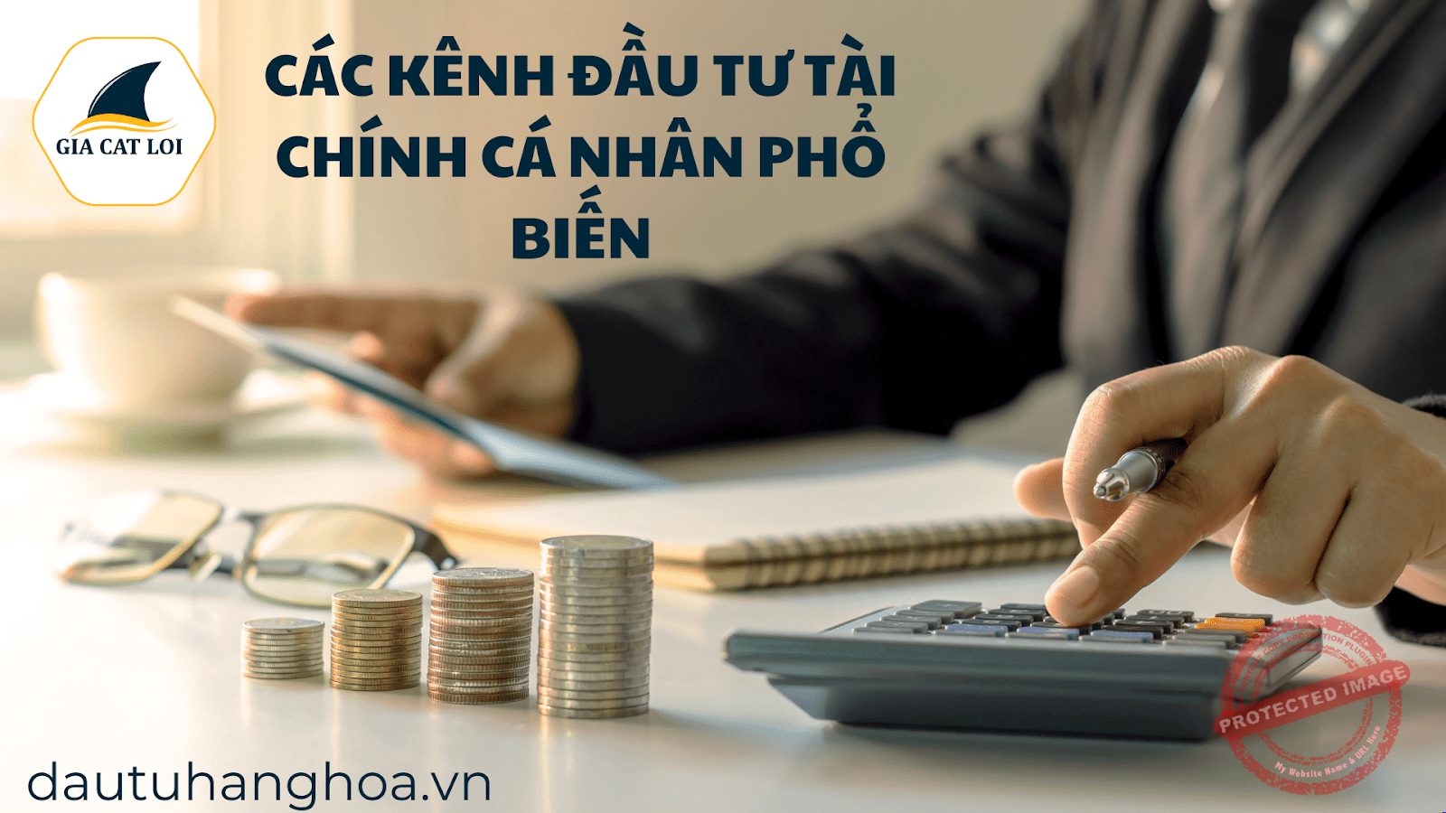 Các Kênh Đầu Tư Tài Chính Cá Nhân