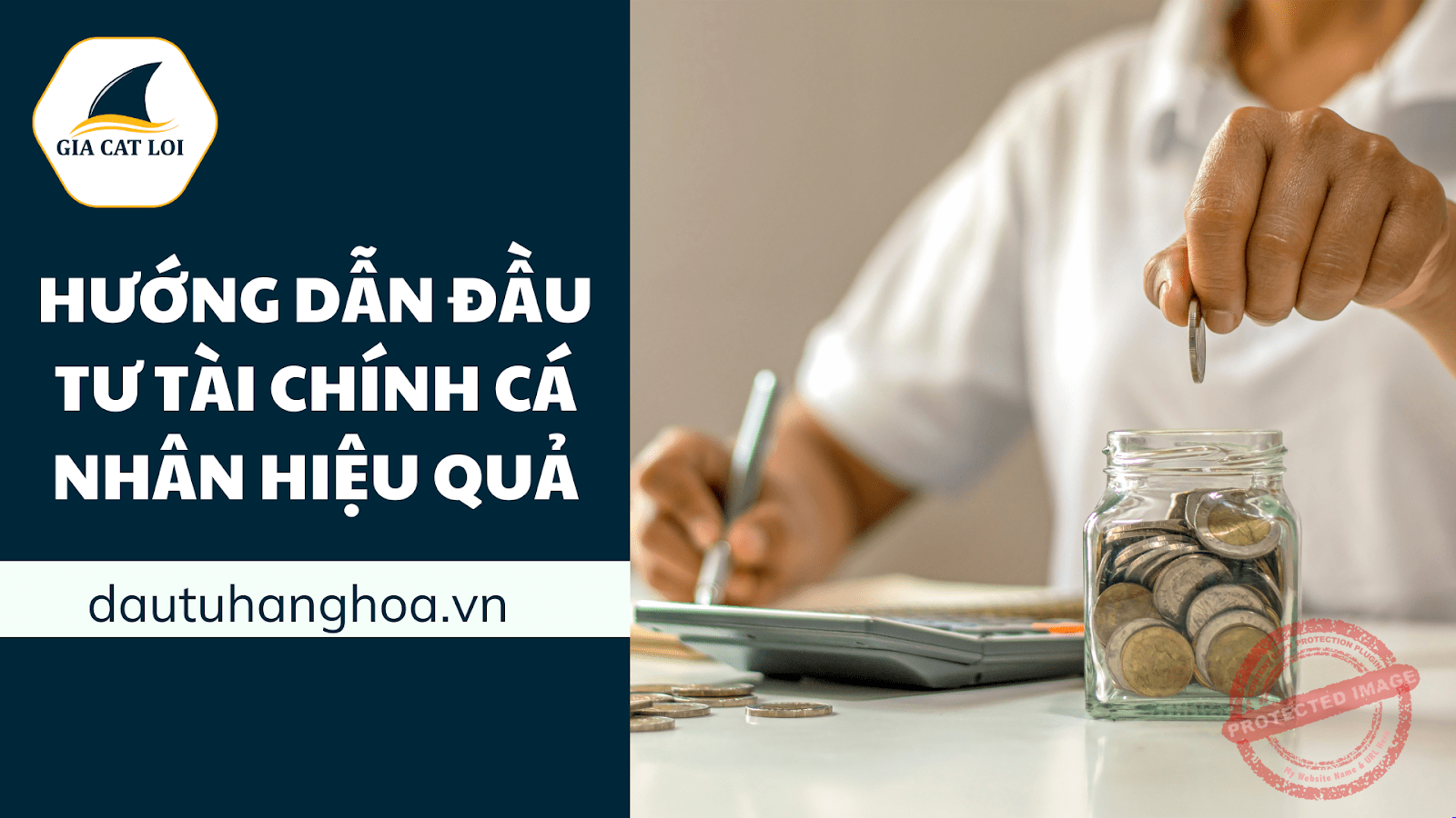 Hướng dẫn đầu tư tài chính cá nhân hiệu quả Hướng dẫn đầu tư tài chính cá nhân hiệu quả