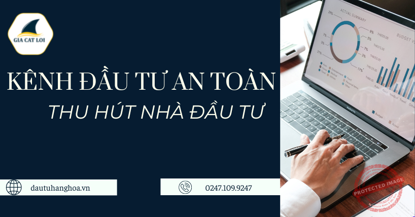 Kênh Đầu Tư An Toàn