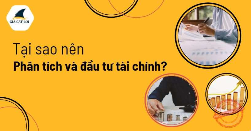 Những kinh nghiệm khi phân tích và đầu tư tài chính
