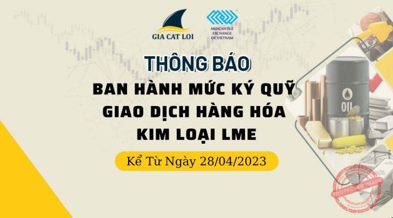 lien-ky-han-mat-hang-kim-loai-lme-ngay-28-04-2023