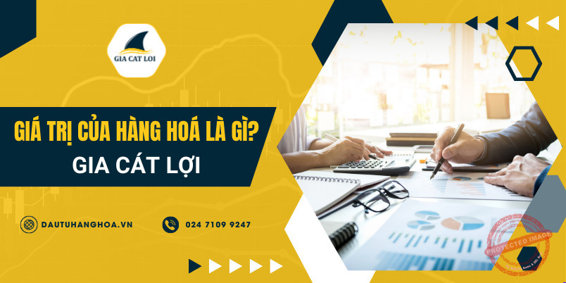 gia tri cua hang hoa la gi