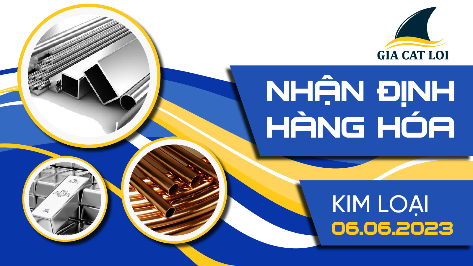 nhan-dinh-kim-loai-06-06-2023