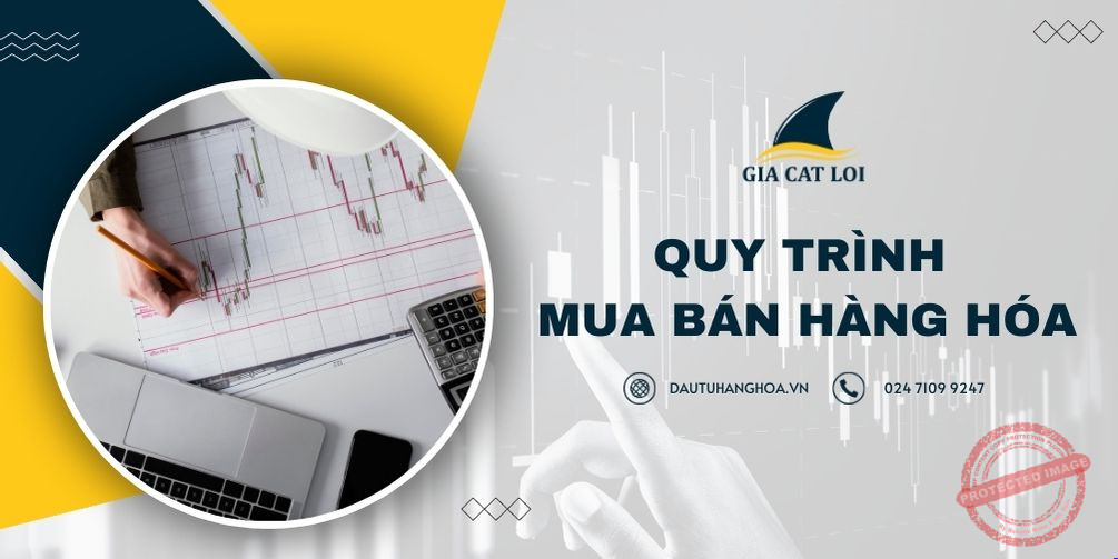 Quy trình mua bán hàng hoá