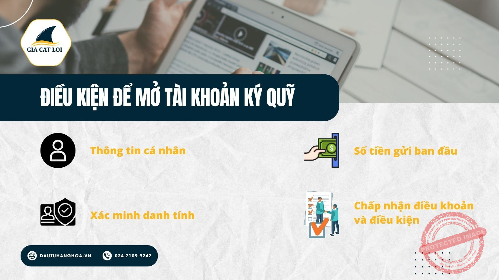 Điều kiện để mở tài khoản ký quỹ Điều kiện để mở tài khoản ký quỹ